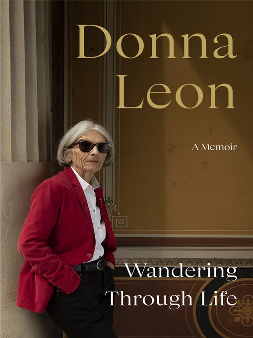 Title details for Wandering Through Life by Donna Leon - Wait list